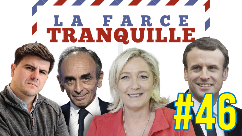 La Farce Tranquille #46